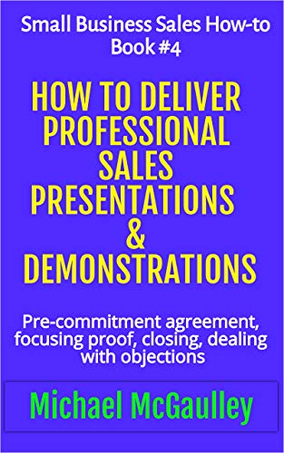 Cover: Ho to Deliver Professional Sales Presentations & Demonstrations